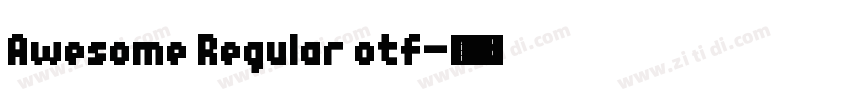 Awesome Regular otf字体转换